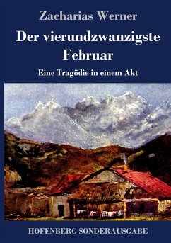 Der vierundzwanzigste Februar - Werner, Zacharias