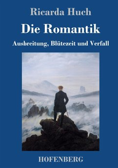 Die Romantik - Huch, Ricarda