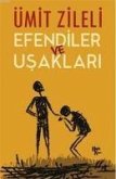 Efendiler ve Usaklari