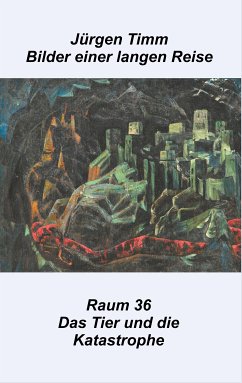 Raum 36 Das Tier und die Katastrophe (eBook, ePUB)