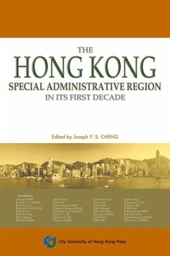 The Hong Kong Special Administrative Region in Its First Decade - Cheng, Joseph