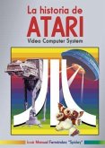 LA HISTORIA DE ATARI: VIDEO COMPUTER SYSTEM