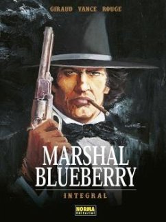 Marshal Blueberry - Vance, William; Giraud, Jean; Rouge, Michel