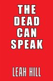 The Dead Can Speak (eBook, ePUB)