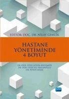 Hastane Yönetiminde 4 Boyut - Arslanoglu, Ali; Afsar, Füsun; Bektemür, Güven