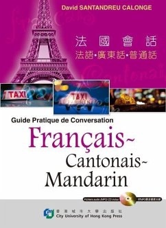 Guide Pratique de Conversation Francais-Cantonais-Mandarin - Santandreu, Calonge