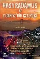 Nostradamus ve Türkiyenin Gelecegi - Sanli, Mahir