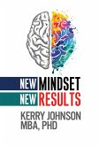 New Mindset, New Results (eBook, ePUB)