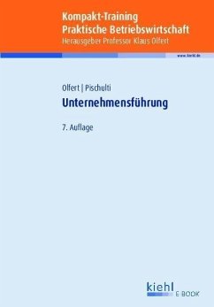 Kompakt-Training Unternehmensführung (eBook, PDF) - Olfert, Klaus; Pischulti, Helmut