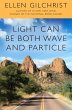 Light Can Be Both Wave and Particle... - Bild 1