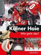 Kölner Haie - Wie geht das? (eBook,... - Bild 1