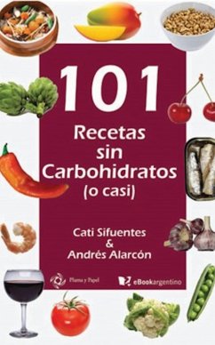 Cover 101 recetas sin carbohidratos (o casi) (eBook, ePUB)