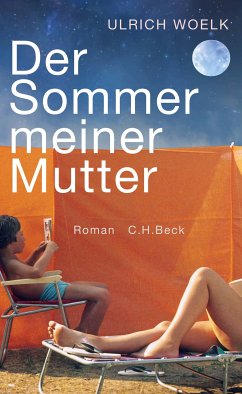 Der Sommer meiner Mutter (eBook, ePUB) - Woelk, Ulrich
