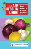 Ajo, cebolla y limón (eBook, ePUB)