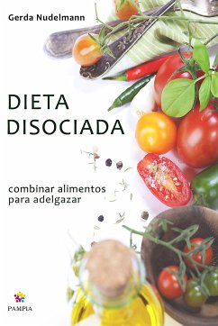 Dieta disociada (eBook, ePUB) - Nudelmann, Gerda