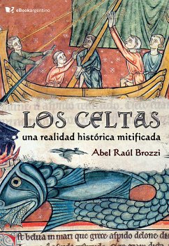 Los celtas (eBook, ePUB) - Brozzi, Abel Raúl