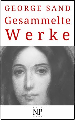 George Sand – Gesammelte Werke (eBook, ePUB) - Sand, George