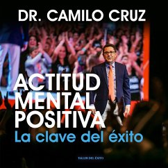 Actitud Mental Positiva (MP3-Download) - Cruz, Dr. Camilo