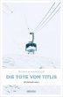 Die Tote vom Titlis (eBook, ePUB) - Bild 1