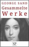 George Sand - Gesammelte Werke (eBook, PDF)