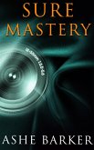 Sure Mastery: A Box Set (eBook, ePUB)