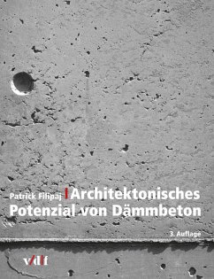 Architektonisches Potenzial von Dämmbeton (eBook, PDF) - Filipaj, Patrick