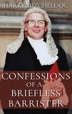 Confessions of a Briefless Barrister (eBook, ePUB)