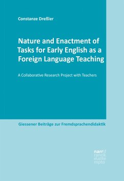 Nature and Enactment of Tasks for Early English as a Foreign Language Teaching (eBook, PDF) - Dreßler, Constanze