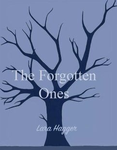 The Forgotten Ones (eBook, ePUB) - Hagger, Lara