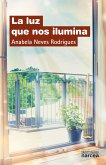 La luz que nos ilumina (eBook, ePUB)