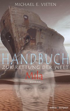 Handbuch zur Rettung der Welt - Mila (eBook, ePUB) - Vieten, Michael E.