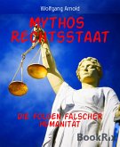 Mythos Rechtsstaat (eBook, ePUB)