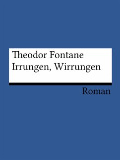 Irrungen, Wirrungen (eBook, ePUB) - Fontane, Theodor
