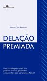 Delação Premiada (eBook, ePUB) Delação Premiada (eBook, ePUB)