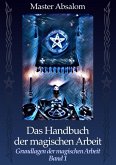 Das Handbuch der magischen Arbeit (eBook, ePUB)