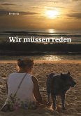 Wir müssen reden (eBook, ePUB) Wir müssen reden (eBook, ePUB)