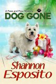 Dog Gone (A Paws and Pose Mystery, #3) (eBook, ePUB) Dog Gone (A Paws and Pose Mystery, #3) (eBook, ePUB)
