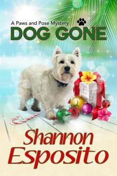 Dog Gone (A Paws and Pose Mystery, #3) (eBook, ePUB) - Esposito, Shannon