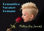 Romantica Vacanze Romane (amore) (eBook, ePUB)