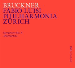 Bruckner: Sinfonie 4 - Luisi,Fabio/Philharmonia Zürich