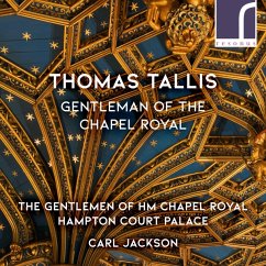 Thomas Tallis: Gentleman Of The Chapel Royal - Jackson,Carl/The Gentlemen Of Hm Chapel Royal/+