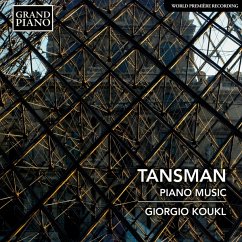 Tansman: Piano Music - Koukl,Giorgio