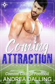 Coming Attraction (Coastal College Football, #2) (eBook, ePUB)