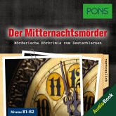 PONS Hörkrimi Deutsch: Der Mitternachtsmörder (MP3-Download)