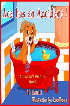 Cover Ace Has an Accident! Children's Picture Book (eBook, ePUB)