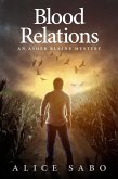 Blood Relations (Asher Blaine Mystery, #3) (eBook, ePUB) Blood Relations (Asher Blaine Mystery, #3) (eBook, ePUB)