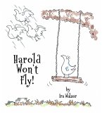 Harold Won't Fly! (eBook, ePUB) Harold Won't Fly! (eBook, ePUB)