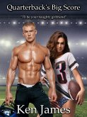 Quarterback's Big Score - An Erotic Texas High School Football Romance (Touchdown, #1) (eBook, ePUB)