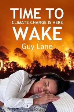 Cover Time to Wake: Climate Change is Here (eBook, ePUB)