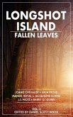 Longshot Island: Fallen Leaves (eBook, ePUB)